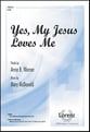 Yes, My Jesus Loves Me SATB choral sheet music cover